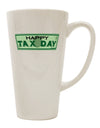 Tax Day Special: Expertly Crafted 16 Ounce Conical Latte Coffee Mug - TooLoud-Conical Latte Mug-TooLoud-White-Davson Sales