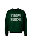Team Bride Adult Dark Sweatshirt-Sweatshirts-TooLoud-Deep-Forest-Green-Small-Davson Sales