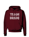 Team Bride Dark Hoodie Sweatshirt-Hoodie-TooLoud-Maroon-Small-Davson Sales