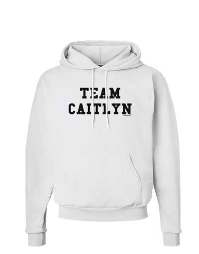 Team Caitlyn Hoodie Sweatshirt-Hoodie-TooLoud-White-Small-Davson Sales