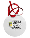 Tequila Is My Spirit Animal Circular Metal Ornament-Ornament-TooLoud-White-Davson Sales