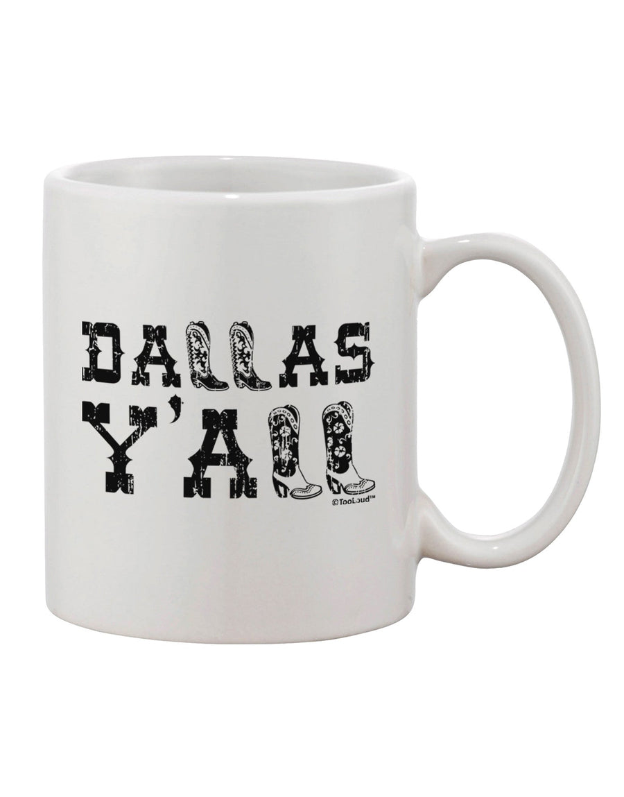 Texas Pride Printed 11 oz Coffee Mug - Expertly Crafted for Dallas Enthusiasts - TooLoud-11 OZ Coffee Mug-TooLoud-White-Davson Sales