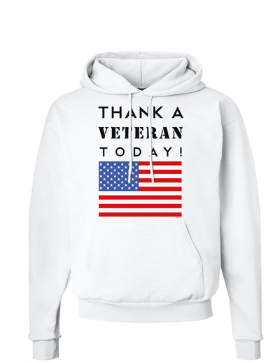 Thank a Veteran Today Hoodie Sweatshirt-Hoodie-TooLoud-White-Small-Davson Sales