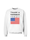 Thank a Veteran Today Sweatshirt-Sweatshirts-TooLoud-White-Small-Davson Sales