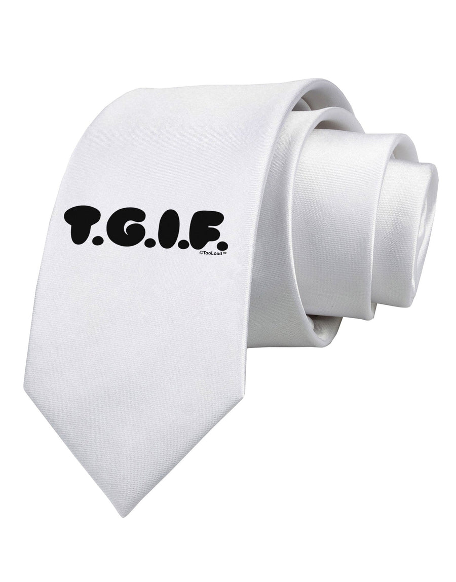 Thank God It's Friday - TGIF Printed White Necktie by TooLoud