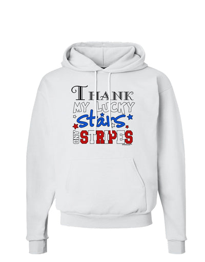 Thank My Lucky Stars and Stripes Color Hoodie Sweatshirt by TooLoud-Hoodie-TooLoud-White-Small-Davson Sales