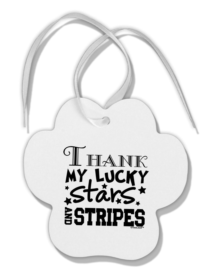 Thank My Lucky Stars and Stripes Paw Print Shaped Ornament by TooLoud-Ornament-TooLoud-White-Davson Sales