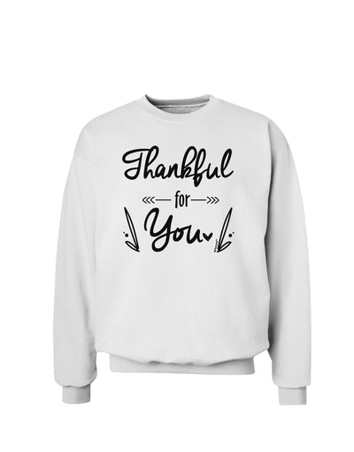 Thankful for you Sweatshirt-Sweatshirts-TooLoud-White-Small-Davson Sales