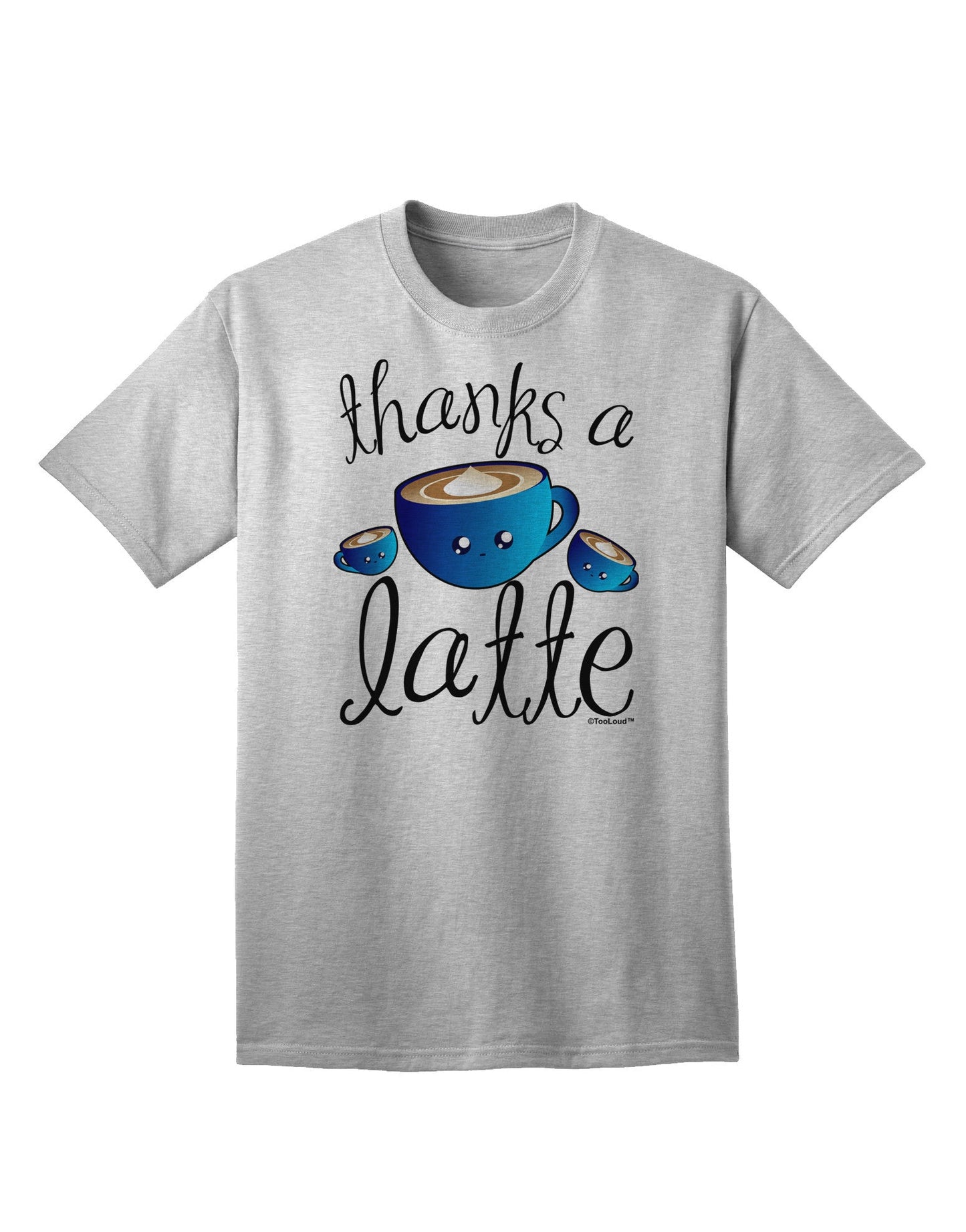 Thanks a Latte - Cute Mug Adult T-Shirt-Mens T-Shirt-TooLoud-AshGray-Small-Davson Sales