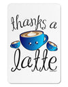 Thanks a Latte - Cute Mug Aluminum Magnet-TooLoud-White-Davson Sales