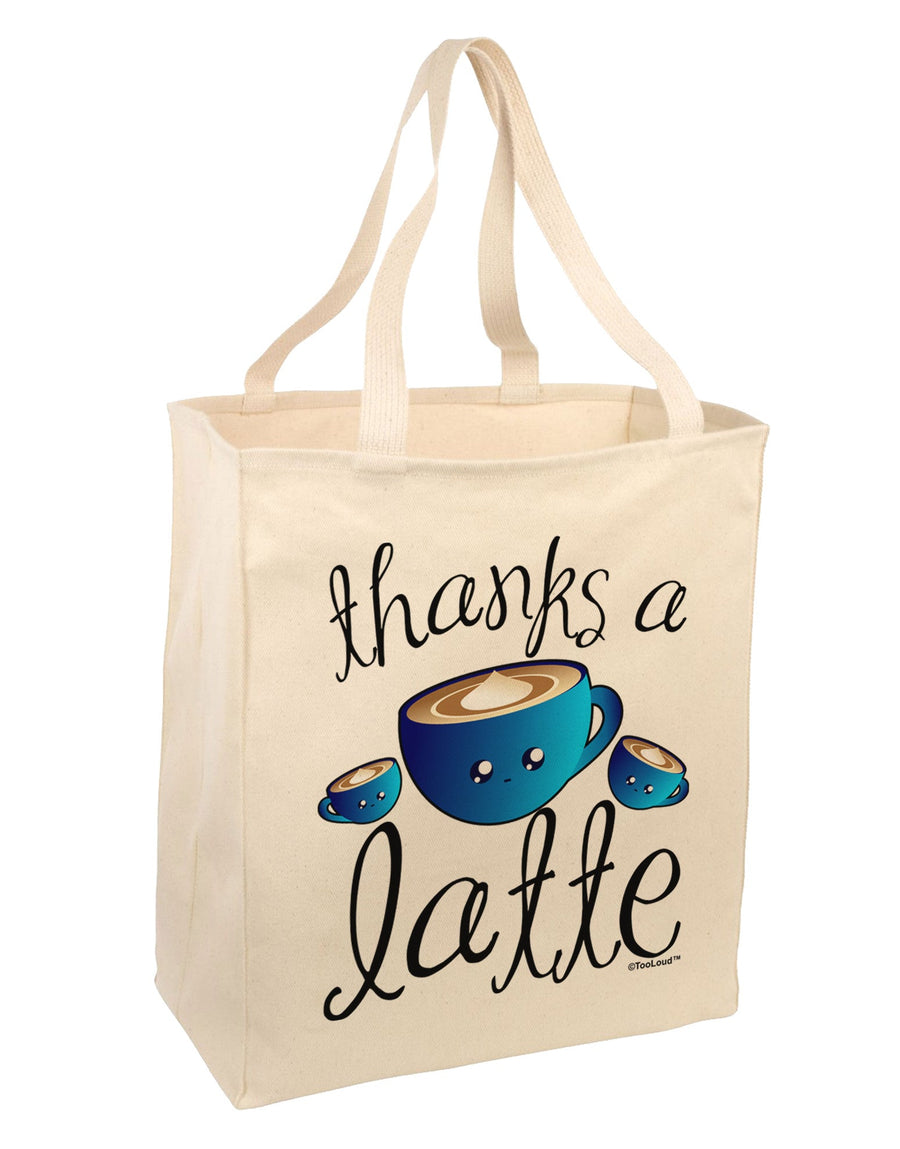 Thanks a Latte - Cute Mug Large Grocery Tote Bag-Grocery Tote-TooLoud-Natural-Large-Davson Sales