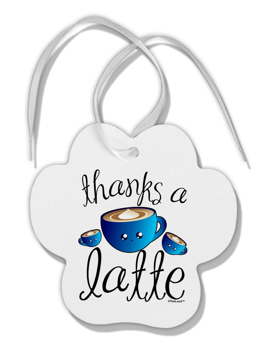 Thanks a Latte - Cute Mug Paw Print Shaped Ornament-Ornament-TooLoud-White-Davson Sales