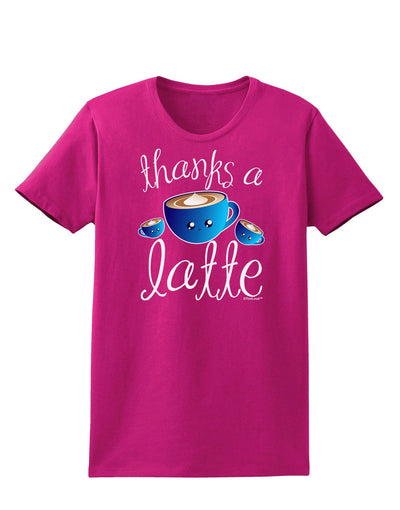 Thanks a Latte - Cute Mug Womens Dark T-Shirt-TooLoud-Hot-Pink-Small-Davson Sales