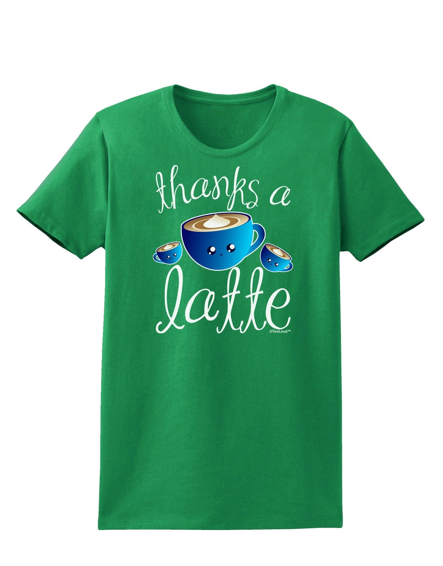 Thanks a Latte - Cute Mug Womens Dark T-Shirt-TooLoud-Kelly-Green-X-Small-Davson Sales