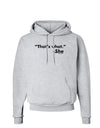 Thats What She Said Hoodie Sweatshirt-Hoodie-TooLoud-AshGray-Small-Davson Sales