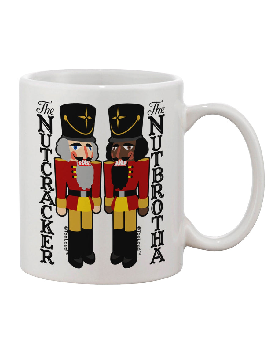 The Exquisite Nutcracker and Nutbrotha Printed 11 oz Coffee Mug - Expertly Crafted by TooLoud-11 OZ Coffee Mug-TooLoud-White-Davson Sales