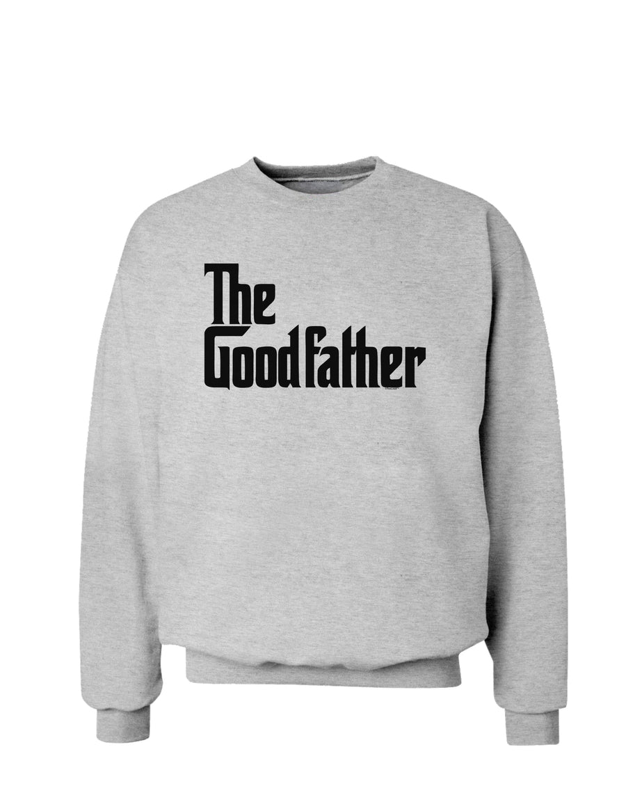 The Good Father Sweatshirt-Sweatshirts-TooLoud-White-Small-Davson Sales