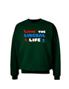 The Liberal Life Adult Dark Sweatshirt-Sweatshirts-TooLoud-Deep-Forest-Green-Small-Davson Sales