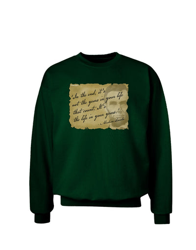 The Life In Your Years Lincoln Adult Dark Sweatshirt by TooLoud-Sweatshirts-TooLoud-Deep-Forest-Green-Small-Davson Sales