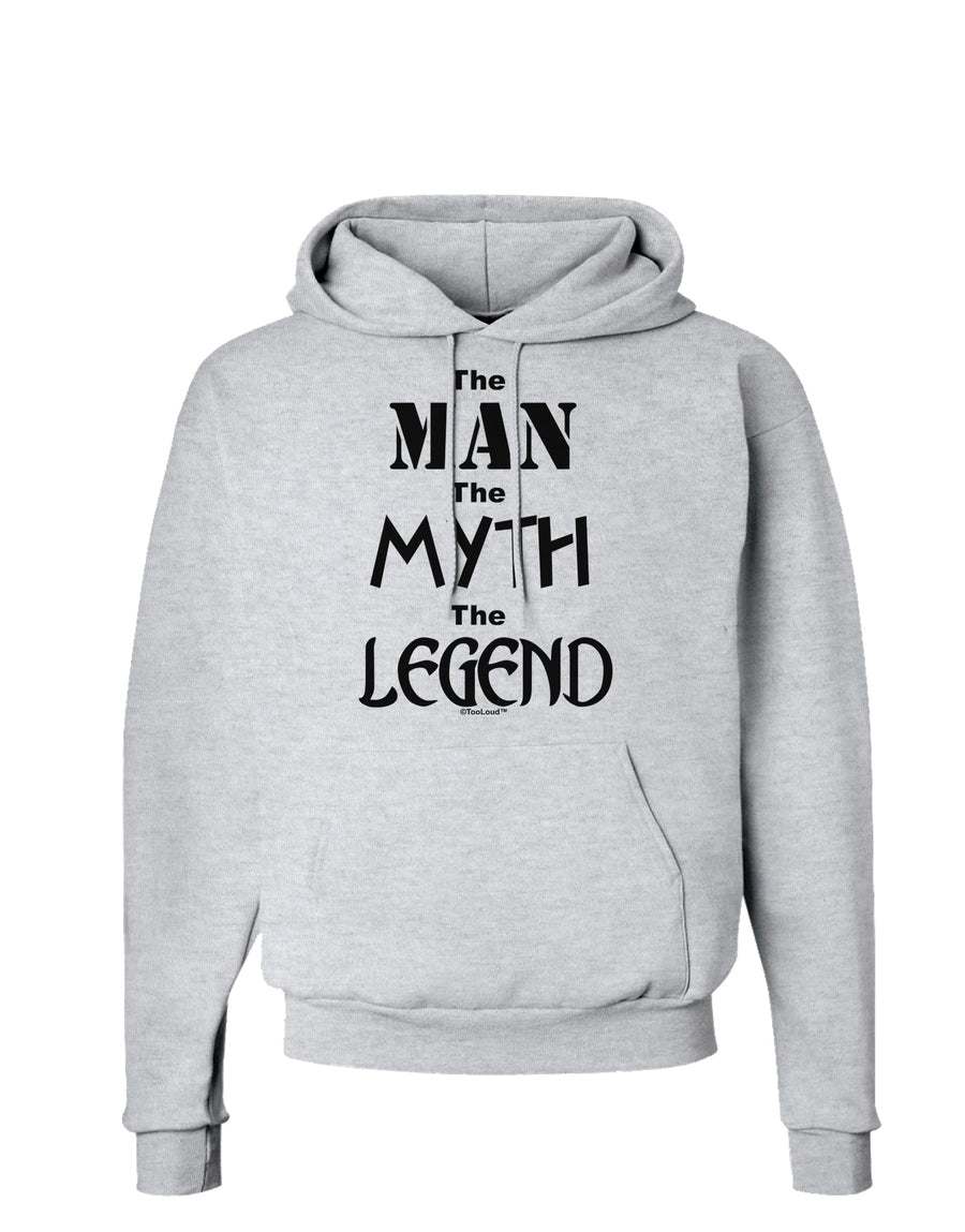 The Man The Myth The Legend Hoodie Sweatshirt by TooLoud-Hoodie-TooLoud-White-Small-Davson Sales