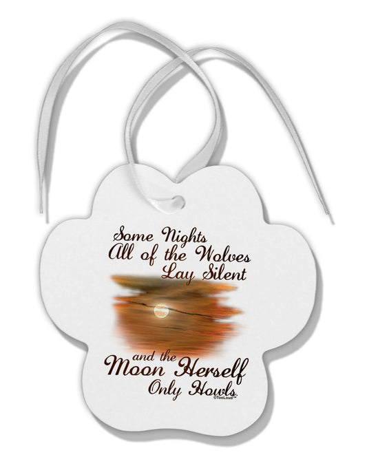 The Moon Herself Howls Paw Print Shaped Ornament-Ornament-TooLoud-White-Davson Sales