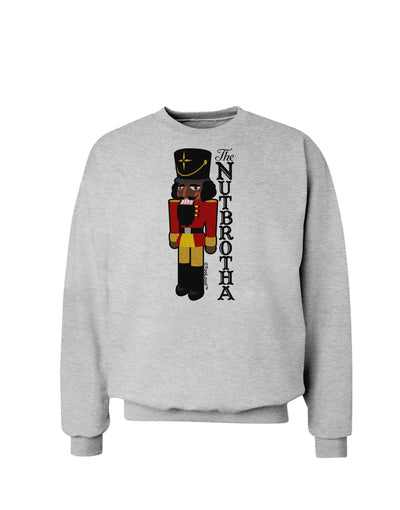 The Nutbrotha - Black Nutcracker Sweatshirt by-Sweatshirts-TooLoud-AshGray-Small-Davson Sales