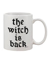 The Resurgence of the Witch: A Captivating 11 oz Printed Coffee Mug - TooLoud-11 OZ Coffee Mug-TooLoud-White-Davson Sales