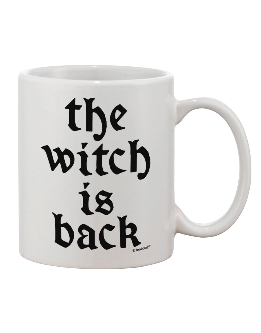 The Resurgence of the Witch: A Captivating 11 oz Printed Coffee Mug - TooLoud-11 OZ Coffee Mug-TooLoud-White-Davson Sales