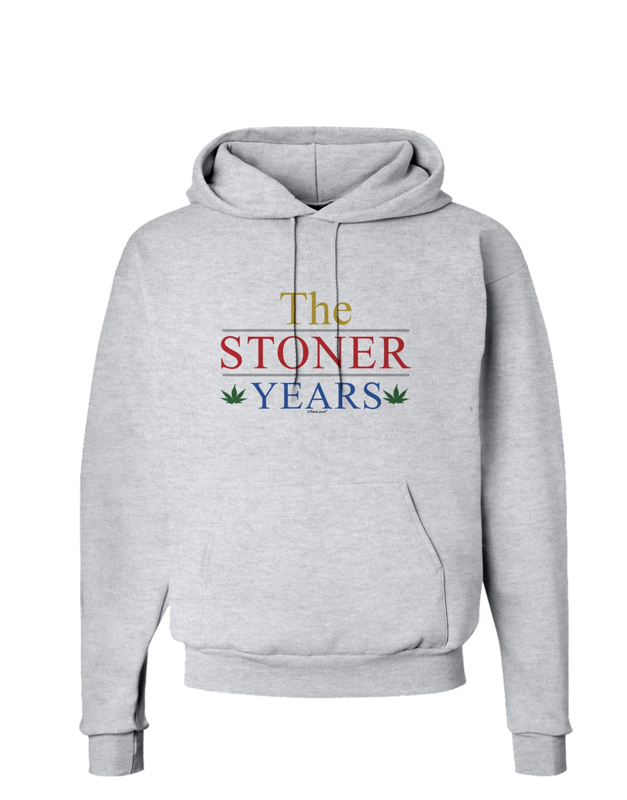 The Stoner Years Hoodie Sweatshirt by TooLoud-Hoodie-TooLoud-White-Small-Davson Sales