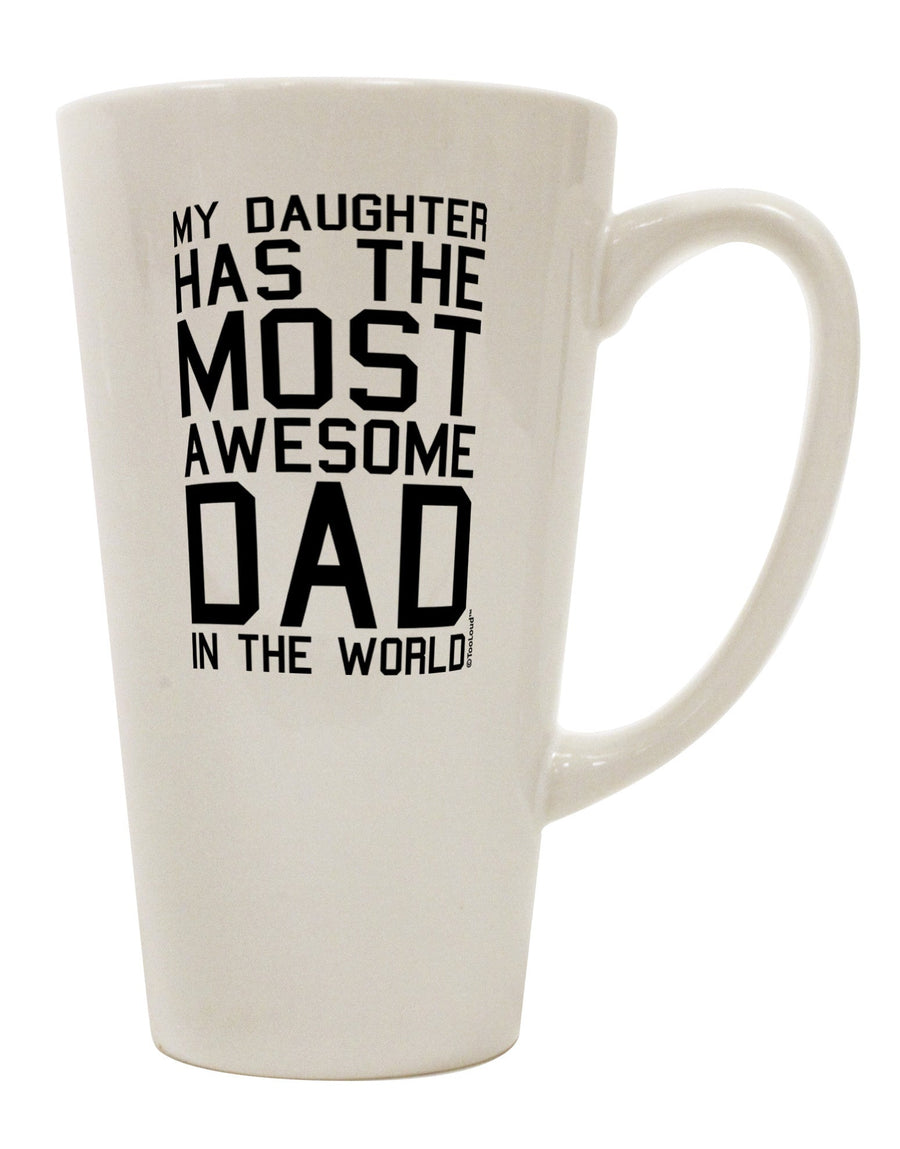 The Ultimate Conical Latte Coffee Mug for the World's Most Awesome Dad - TooLoud-Conical Latte Mug-TooLoud-White-Davson Sales