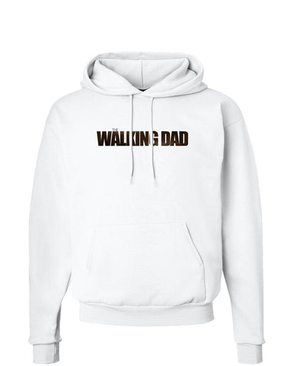 The Walking Dad Hoodie Sweatshirt-Hoodie-TooLoud-White-Small-Davson Sales