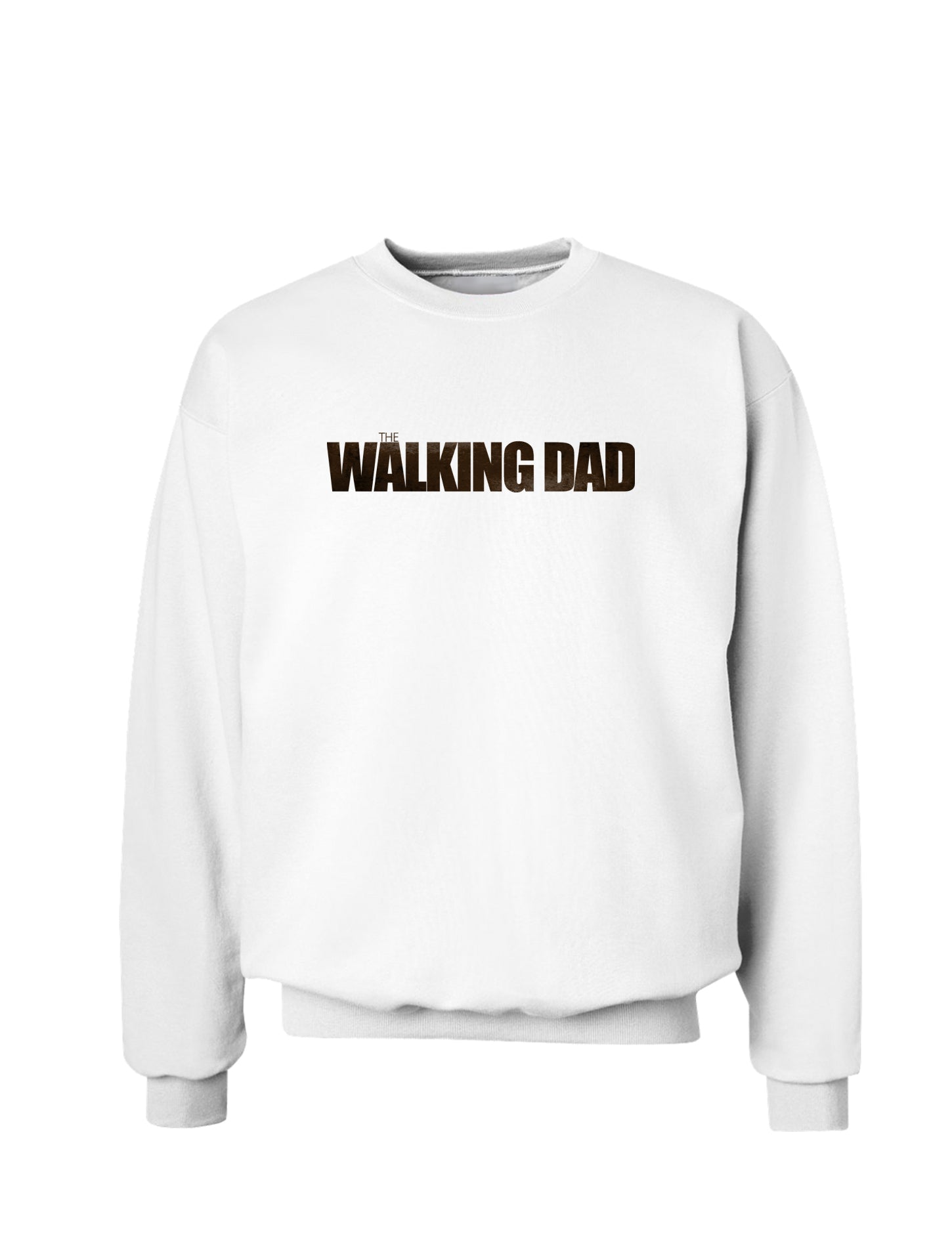 The Walking Dad Sweatshirt-Sweatshirts-TooLoud-White-Small-Davson Sales