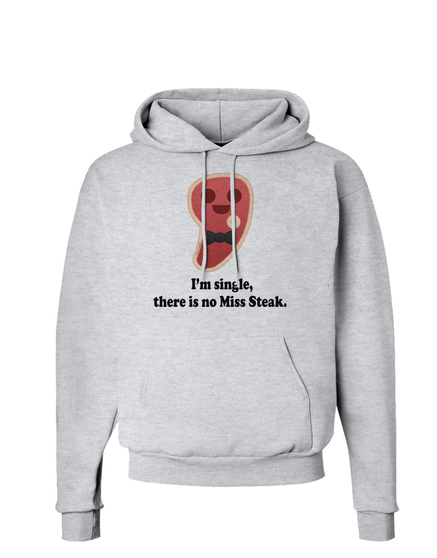 There Is No Miss Steak Hoodie Sweatshirt by TooLoud-Hoodie-TooLoud-White-Small-Davson Sales