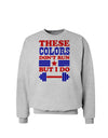 These Colors Don't Run But I Do - Patriotic Workout Sweatshirt-Sweatshirts-TooLoud-AshGray-Small-Davson Sales