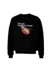 They Did Surgery On a Grape Adult Dark Sweatshirt by TooLoud-TooLoud-Black-Small-Davson Sales