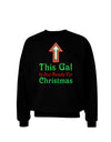 This Gal Is Not Ready For Christmas Adult Dark Sweatshirt-Sweatshirt-TooLoud-Black-Small-Davson Sales