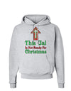 This Gal Is Not Ready For Christmas Hoodie Sweatshirt-Hoodie-TooLoud-AshGray-Small-Davson Sales