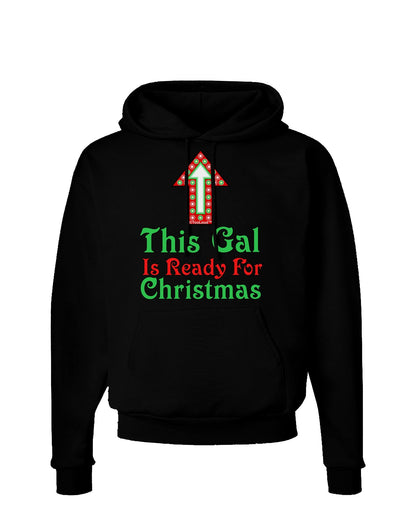 This Gal Is Ready For Christmas Dark Hoodie Sweatshirt-Hoodie-TooLoud-Black-Small-Davson Sales