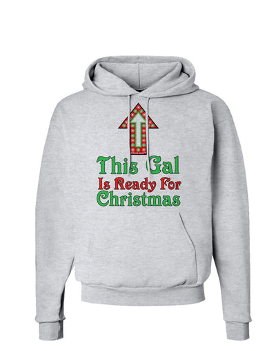 This Gal Is Ready For Christmas Hoodie Sweatshirt-Hoodie-TooLoud-AshGray-Small-Davson Sales