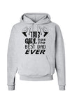 This Girl Has The Best Dad Ever Hoodie Sweatshirt-Hoodie-TooLoud-AshGray-Small-Davson Sales