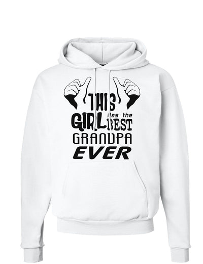 This Girl Has The Best Grandpa Ever Hoodie Sweatshirt-Hoodie-TooLoud-White-Small-Davson Sales