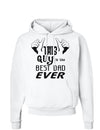 This Guy Best Dad Ever Hoodie Sweatshirt-Hoodie-TooLoud-White-Small-Davson Sales