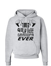 This Guy Best Grandpa Ever Hoodie Sweatshirt-Hoodie-TooLoud-AshGray-Small-Davson Sales