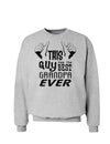 This Guy Has The Best Grandpa Ever Sweatshirt-Sweatshirts-TooLoud-AshGray-Small-Davson Sales