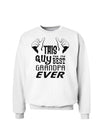 This Guy Has The Best Grandpa Ever Sweatshirt-Sweatshirts-TooLoud-White-Small-Davson Sales