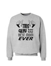 This Guy Has the Best Mom Ever Sweatshirt-Sweatshirts-TooLoud-AshGray-Small-Davson Sales