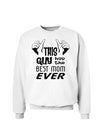 This Guy Has the Best Mom Ever Sweatshirt-Sweatshirts-TooLoud-White-Small-Davson Sales