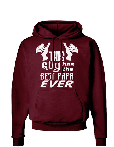 This Guy Has the Best Papa Ever Dark Hoodie Sweatshirt-Hoodie-TooLoud-Maroon-Small-Davson Sales