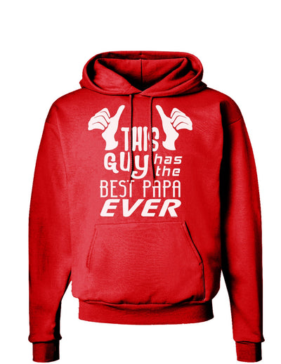 This Guy Has the Best Papa Ever Dark Hoodie Sweatshirt-Hoodie-TooLoud-Red-Small-Davson Sales