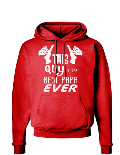 This Guy is the Best Papa Ever Dark Hoodie Sweatshirt-Hoodie-TooLoud-Red-Small-Davson Sales